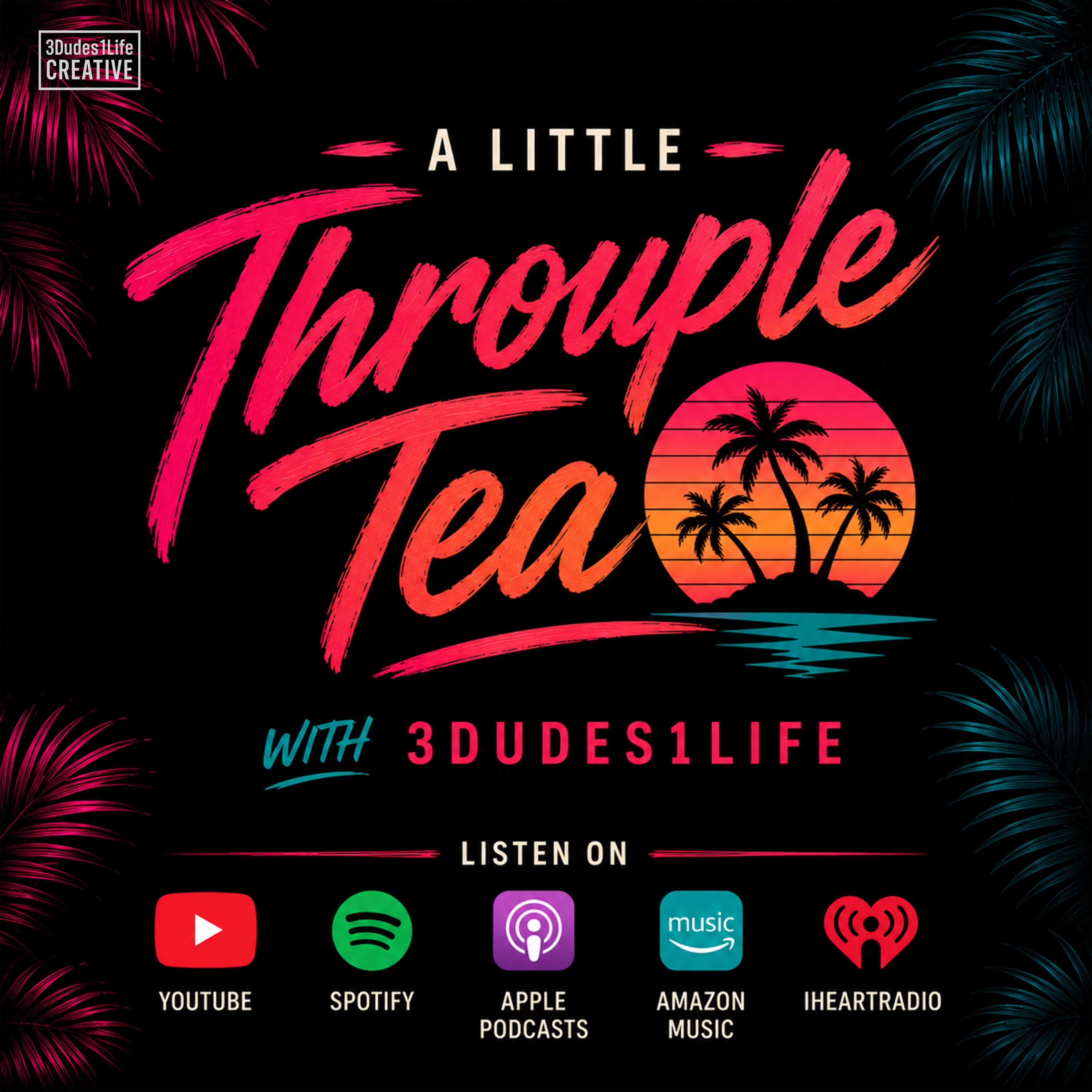A Little Throuple Tea podcast artwork